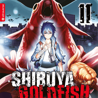 Shibuya Goldfish - Altraverse - Band 011
