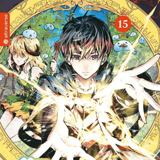 Mein Isekai-Leben – Mit der Hilfe von Schleimen zum mächtigsten Magier einer anderen Welt - Altraverse - Band 15