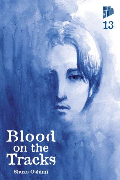 Blood on the tracks - Manga Cult - Vol. 13