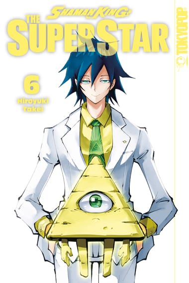 Shaman King – The Super Star - Tokyopop - Band 06