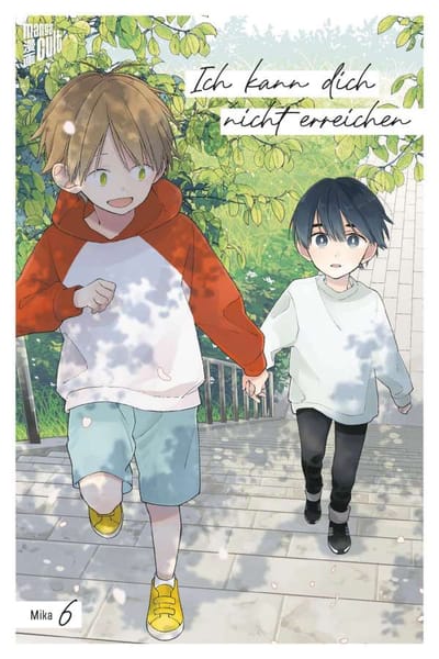 Ich kann dich nicht erreichen - Mangacult - Band 06