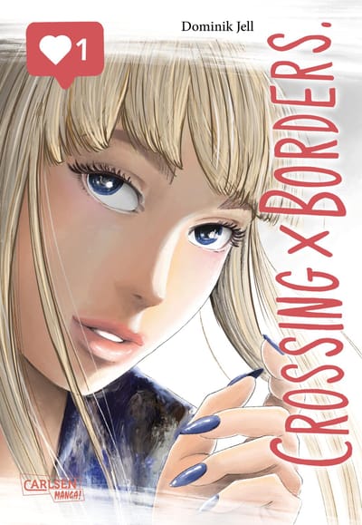 Crossing × Borders. - Carlsen - Vol. 01