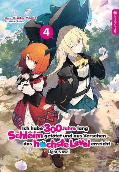 Ich habe 300 Jahre lang Schleim getötet und aus Versehen das höchste Level erreicht Light Novel - Altraverse - Band 04