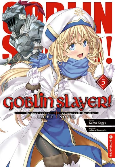 Goblin Slayer! Light Novel - Altraverse - Band 005