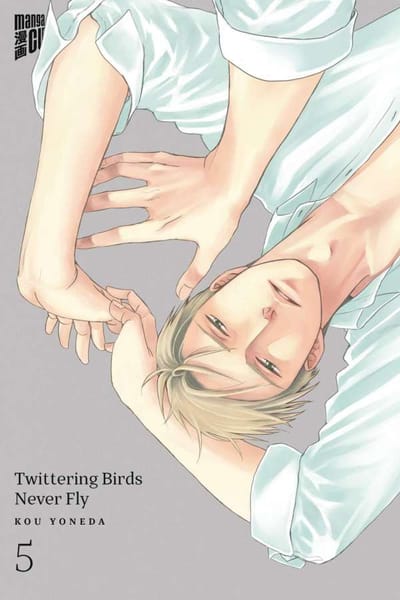 Twittering Birds Never Fly - Manga Cult - Vol. 05