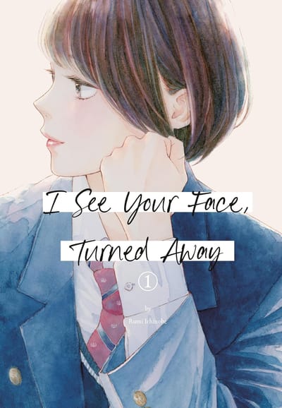 EN - I See Your Face, Turned Away - Kodansha Comics - Vol. 1 englische Ausgabe