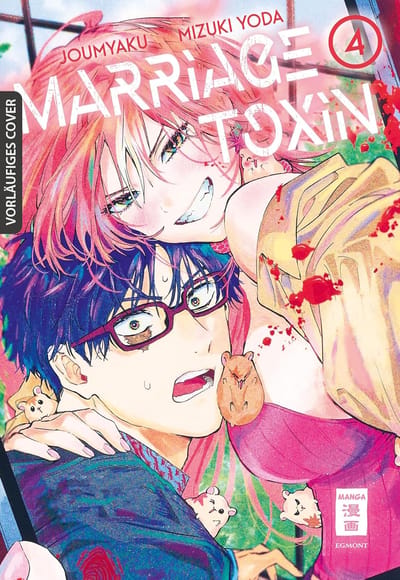 Marriage Toxin - Egmont - Band 4