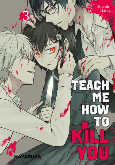 Teach me how to Kill you - Carlsen - Band 003