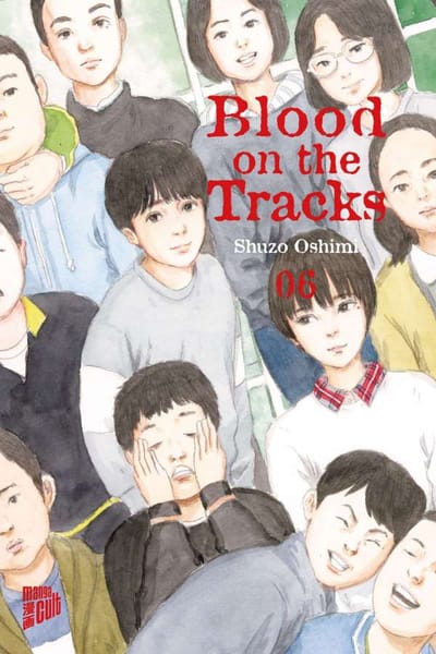 Blood on the tracks - Manga Cult - Vol. 06