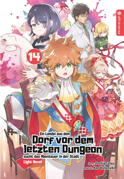 Ein Landei aus dem Dorf vor dem letzten Dungeon sucht das Abenteuer - Light Novel - Altraverse - Band 14