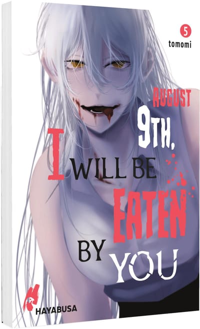 August 9th, I will be eaten by you - Carlsen - Band 05