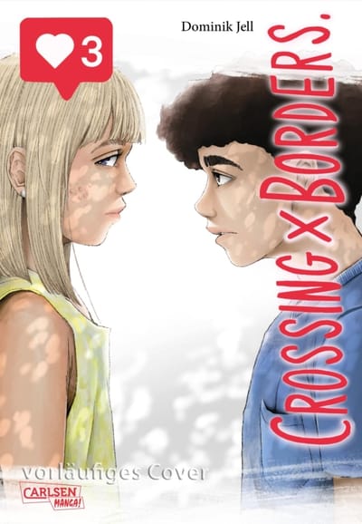 Crossing × Borders. - Carlsen - Vol. 03