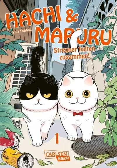 Hachi & Maruru – Streuner halten zusammen! - Carlsen - Band 1