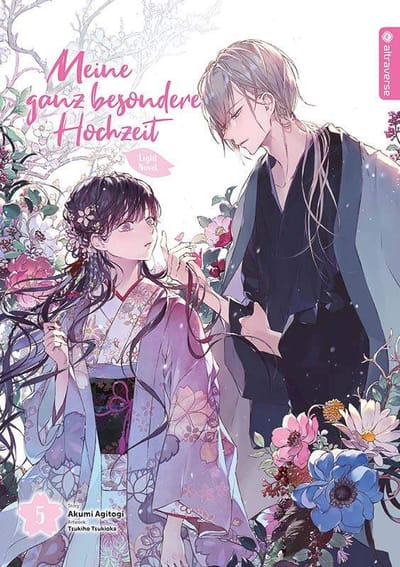 Meine ganz besondere Hochzeit - Altraverse - Light Novel 05