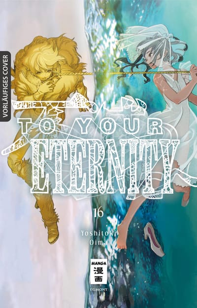 To Your Eternity - Egmont - Vol. 16