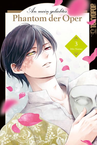 An mein geliebtes Phantom der Oper - Tokyopop - Band 3