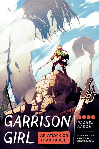 EN Attack on Titan: Garrison Girl - Quirk Books - A Novel - English Edition