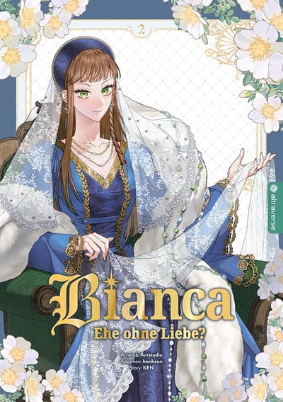 Bianca – Ehe ohne Liebe - Altraverse - Band 02