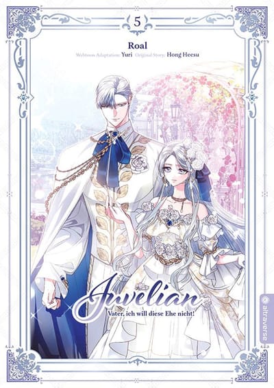 Father, I Don’t Want This Marriage! - Altraverse - Vol. 05