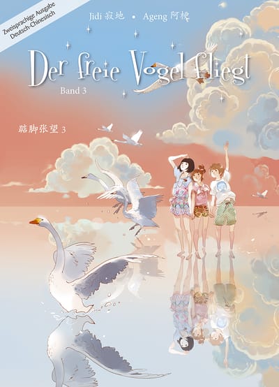 Der freie Vogel fliegt, Band 3