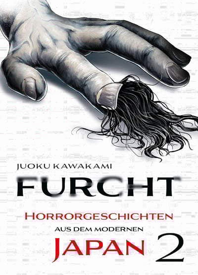 Furcht: Horrorgeschichten aus dem modernen Japan - Panini - Band 02 (1)