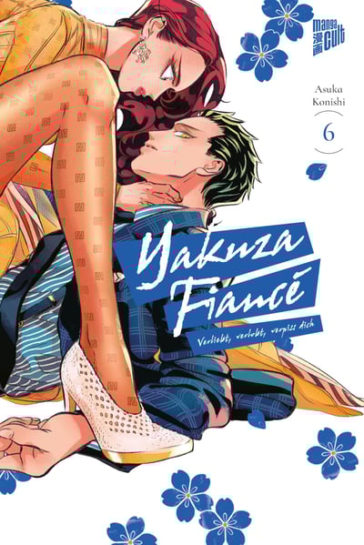 Yakuza Fiancé: Verliebt, verlobt, verpiss dich - Manga Cult - Band 6 (1)