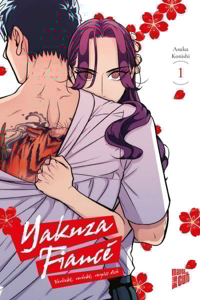 Yakuza Fiancé: Verliebt, verlobt, verpiss dich - Manga Cult - Band 1 (1)