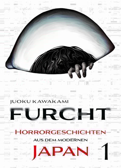 Furcht: Horrorgeschichten aus dem modernen Japan - Panini - Band 01 (1)