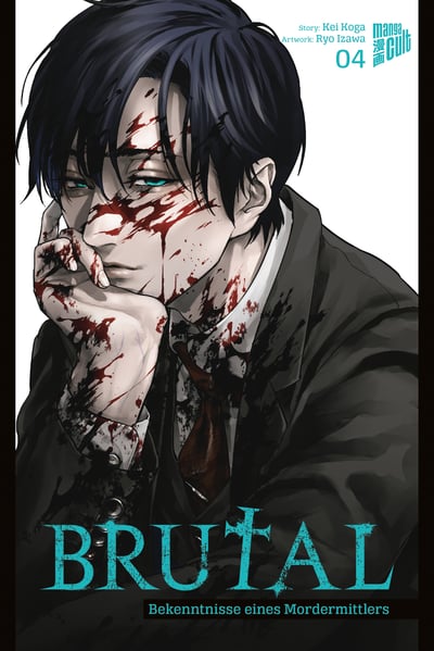 Brutal: Criminals the Law Can’t Judge Deserve the Finest Death - Manga Cult - Band 04 - 2