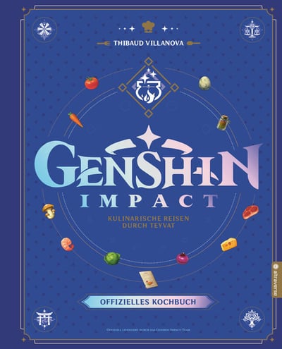 Genshin Impact: Das offizielle Kochbuch - altraverse - Kulinarische Reisen durch Teyvat, Einzelband (1)