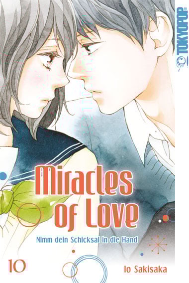 Miracles of Love - Nimm dein Schicksal in die Hand - Tokiopop - Band 010 - 2