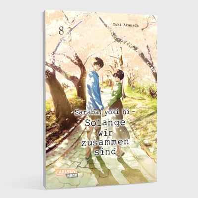 Saraba, yoki hi - Solange wir zusammen sind - Carlsen - Band 08 - 1