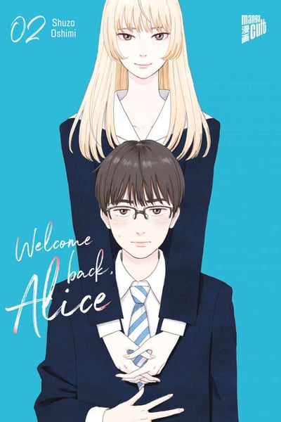 Welcome Back, Alice - Manga Cult - Band 02 (1)