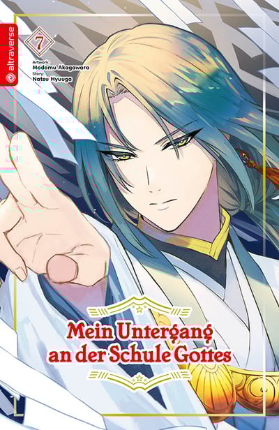 Mein Untergang an der Schule Gottes - Altraverse - Band 07 - 2