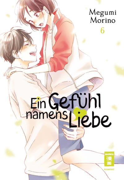 Ein Gefühl namens Liebe - Egmont - Band 06 - 2