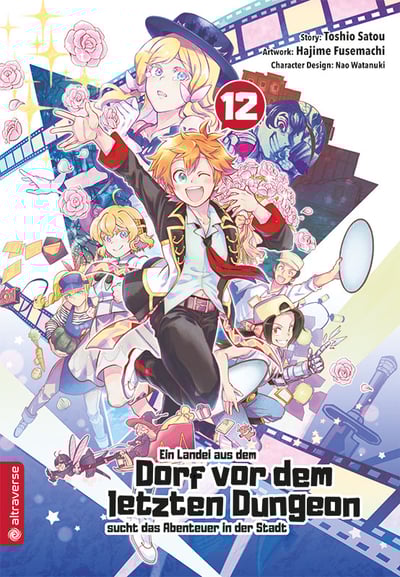 Ein Landei aus dem Dorf vor dem letzten Dungeon sucht das Abenteuer - Altraverse - Band 012 - 2