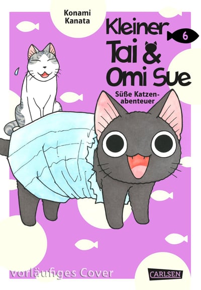 Kleiner Tai & Omi Sue - Süße Katzenabenteuer 6 - 1
