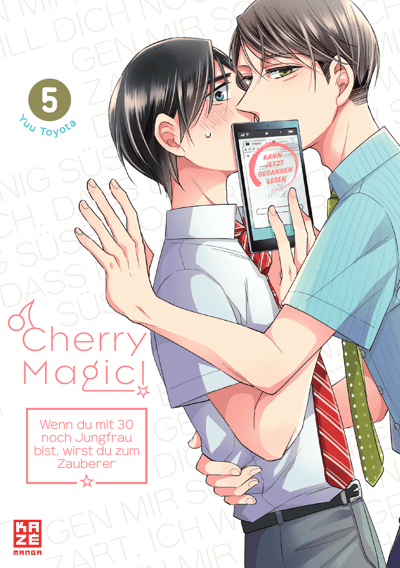 Cherry Magic! – Wenn du mit 30 noch Jungfrau bist, wirst du zum Zauberer - Kaze - Band 05 (1)
