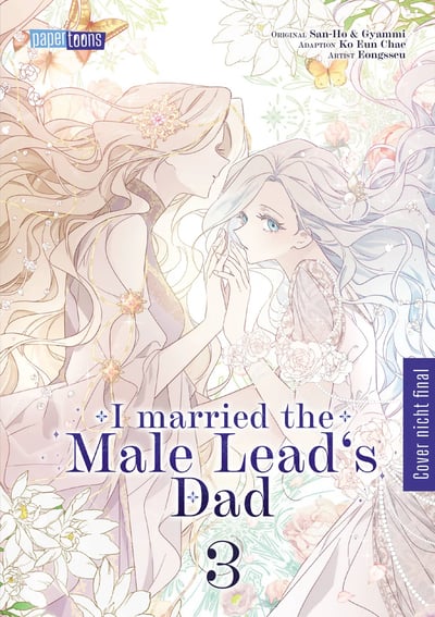 I married the Male Lead's Dad - papertoons - Band 03 (1)