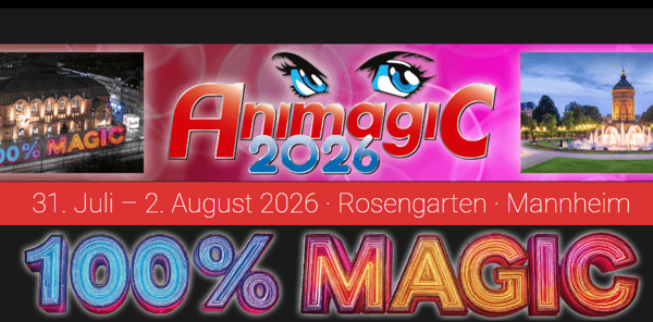 Animagic 2026 @ Mannheim