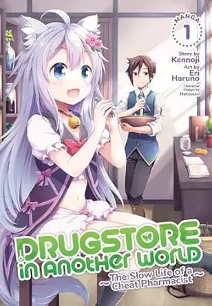 Drugstore in Another World: The Slow Life of a Cheat Pharmacist - Vol. 1 - EN