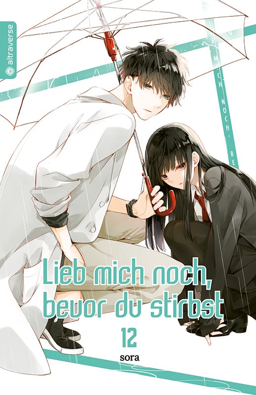 Lieb mich noch, bevor du stirbst - Altraverse - Band 012