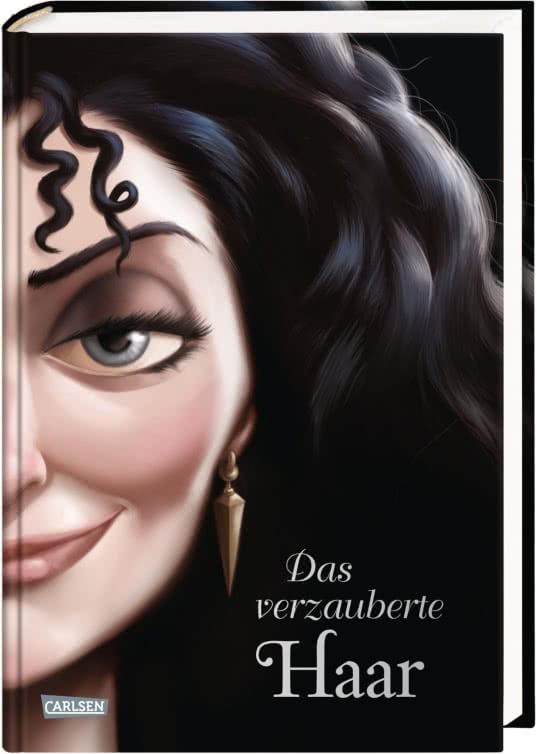 Disney Villains – Carlsen –  Band 005: Das verzauberte Haar