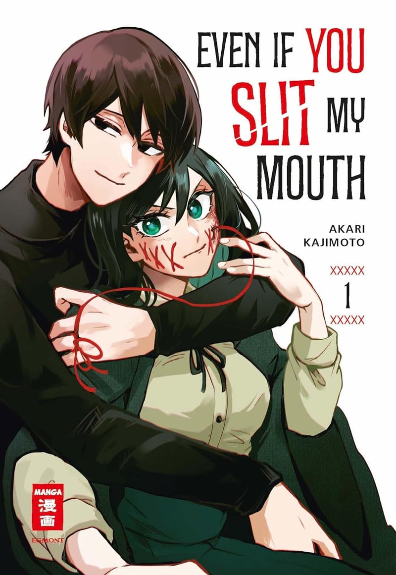 Even if you slit my Mouth - Egmont - Vol. 01