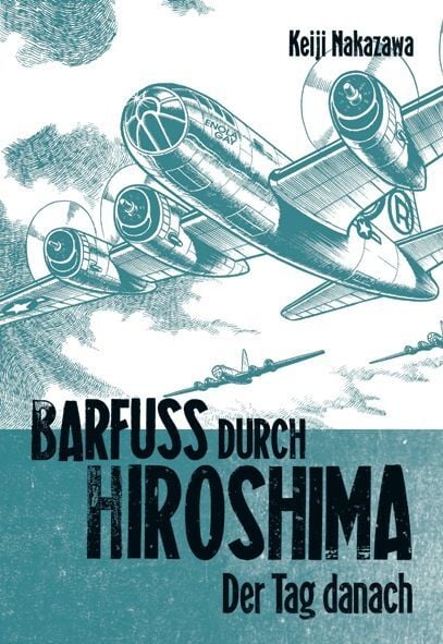 Barfuss durch Hiroshima 2