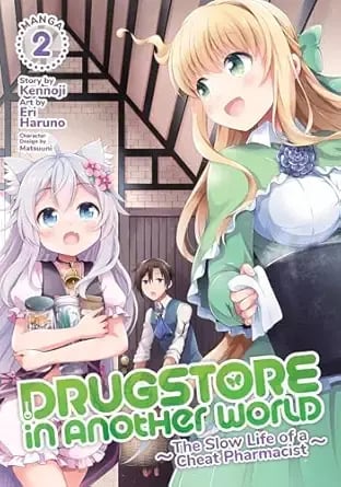 Drugstore in Another World: The Slow Life of a Cheat Pharmacist - Vol. 2 - EN
