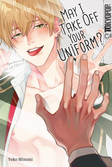 May I Take Off Your Uniform?