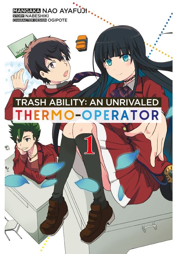 Trash Abitlity: An unrivaled Thermo-operatoer Band 1