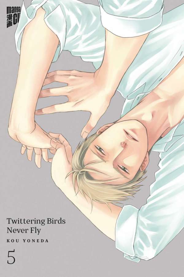 Twittering Birds Never Fly - Manga Cult - Vol. 05
