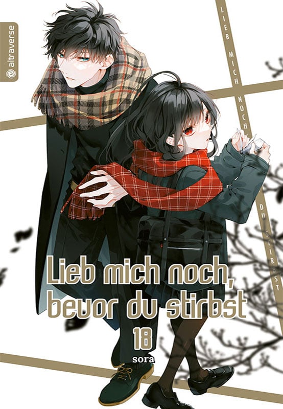 Lieb mich noch, bevor du stirbst - Altraverse - Band 18